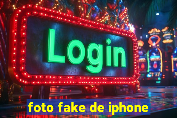 foto fake de iphone